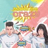 Make Me Crazy (feat. Seachains) - Single