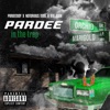 Pardee in the trap (feat. B1G juan & Notorious Todd) - Single