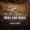 Mera Rab Waris (Original Score) - Sahir Ali Bagga lyrics