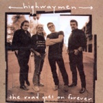 Highwaymen - Live Forever