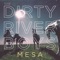 Mesa - The Dirty River Boys lyrics