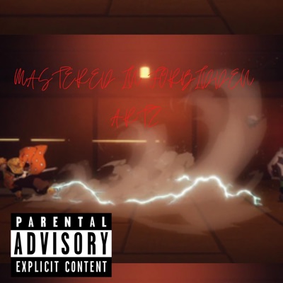 Mastered In Forbidden Artz - Single