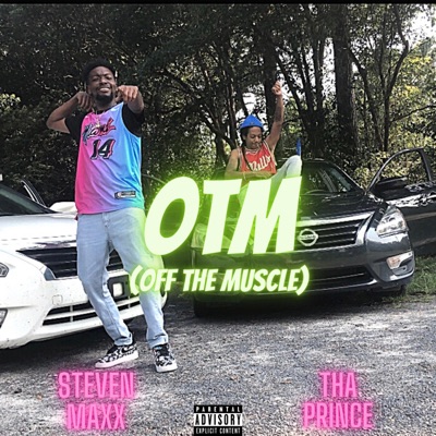 OTM (off the muscle) (feat. Tha Prince) - Single