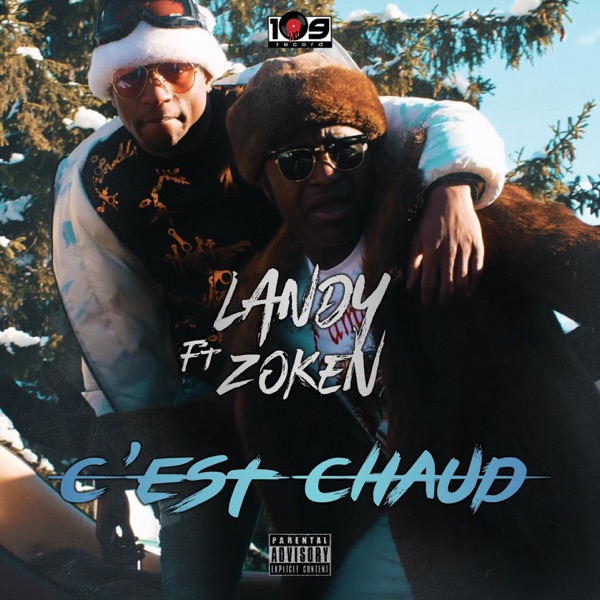 C'est chaud (feat. Zoken) - Single - Landy