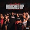 Roughed Up (feat. Mike Smiff) - YoungMarT2F lyrics