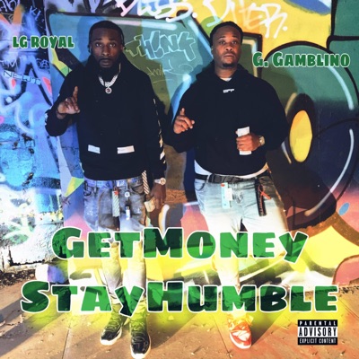 GetMoney StayHumble (feat. G. gamblino) - Single