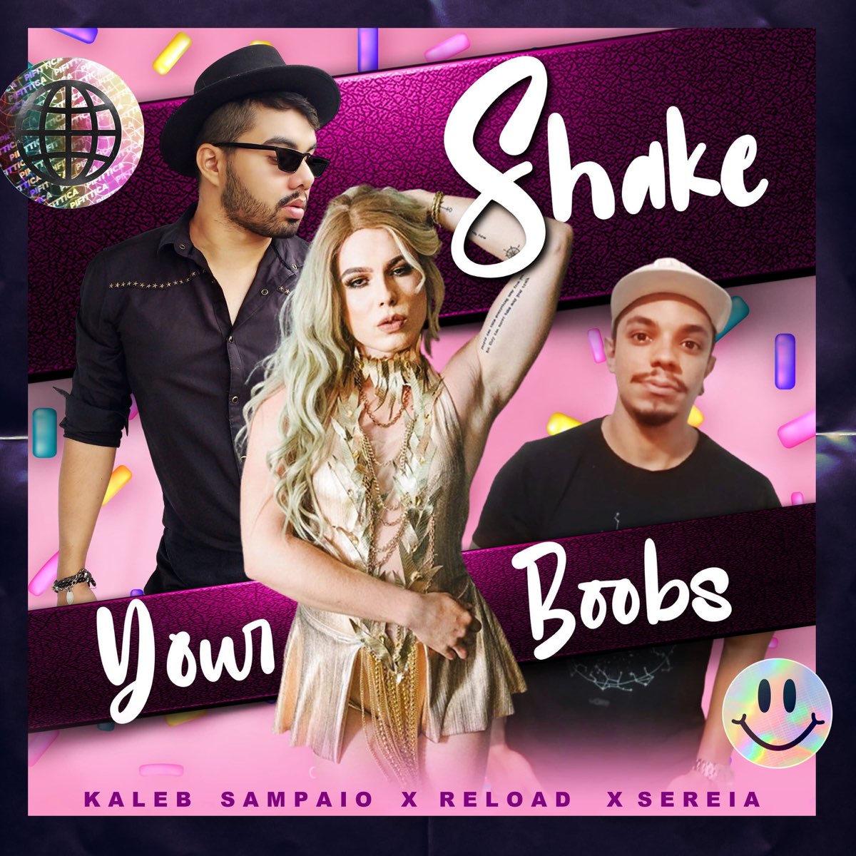 Shake Your Boobs (feat. Sereia do as) - Single - Album by Kaleb  Sampaio & R.E.L.O.A.D. - Apple Music