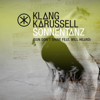Sonnentanz (Sun Don't Shine) [Remix EP] [feat. Will Heard] - EP - Klangkarussell