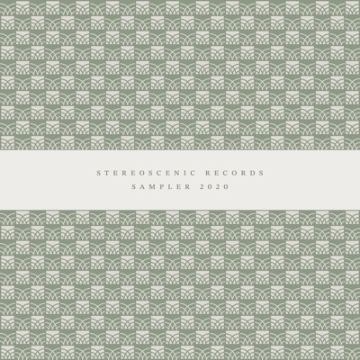 Stereoscenic Records Sampler 2020