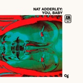 Nat Adderley - Hang On In