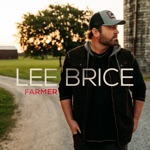 Lee Brice - Farmer