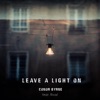 Leave a Light On (feat. Rival) - Single