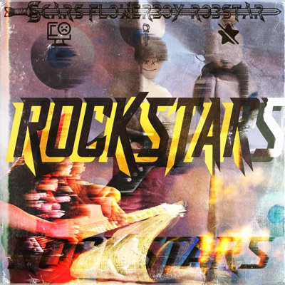 Rockstars (feat. FLOWERBOY & Robstar) - Single