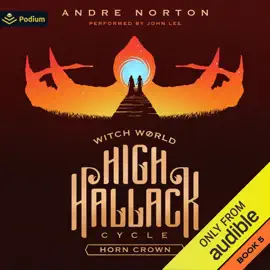 Horn Crown: Witch World: High Hallack Cycle, Book 5 (Unabridged)