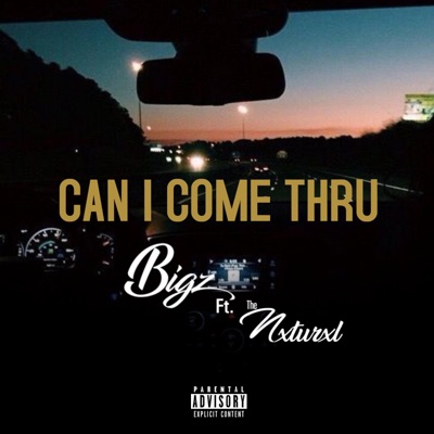 Can I Come Thru? (feat. Dj Mxnny) - Single