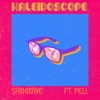 Kaleidoscope - Single (feat. Pell & LeTrainiump) - Single