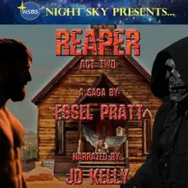 Reaper: Act 2: Night Sky Presents, Book 5 (Unabridged)
