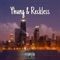 Yhung & Reckless - Yhung Stackz lyrics