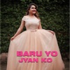 Baru Yo Jyan Ko - Single