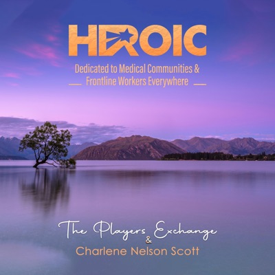 HEROIC (Dedicated to Medical Communities & Frontline Workers Everywhere) - EP