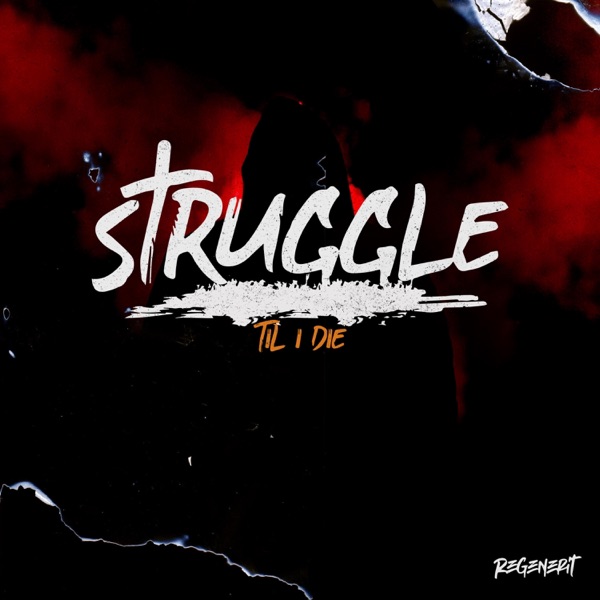 Struggle Til I Die - Single