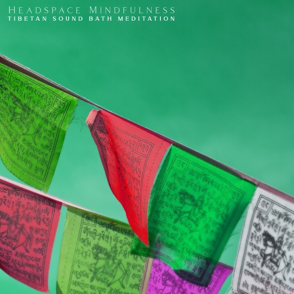 Headspace Mindfulness: Tibetan Sound Bath Meditation, Good Vibes Yoga, Body Awareness Activities, Early Buddhism Practice