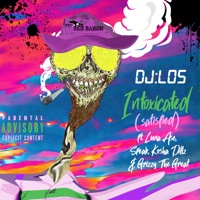 Intoxicated (Satisfied) [feat. Lüna Asé, SPEAK, Kosha Dillz & Grizzy the Great] - Single - DJ Lack Of Sleep