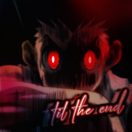 til the end SADAO
