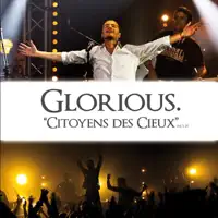 Tu es mon Dieu — GLORIOUS