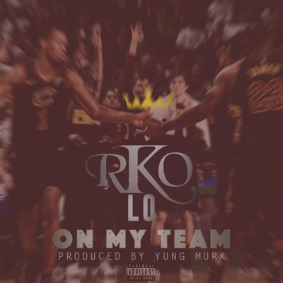 On My Team - Single