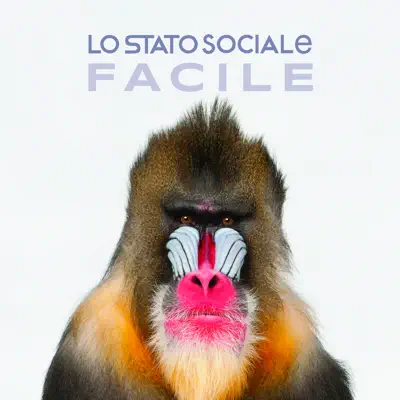 Facile (Regaz Version) - Single - Lo Stato Sociale Facile (Regaz Version) - Single - Lo Stato Sociale