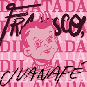 Dilatada (feat. Juanafé) - Single