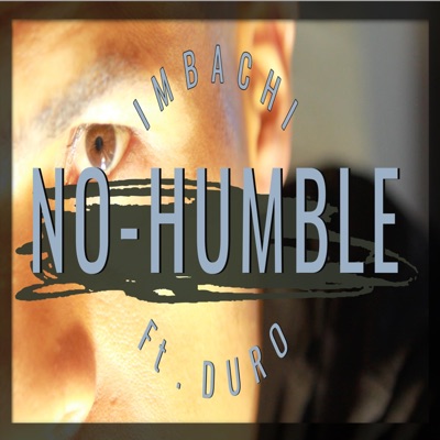 No Humble "Sin Humildad" (feat. Duro) - Single