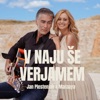 V Naju Še Verjamem - Single