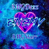 Enemy (feat. SMGStarr) - Single - SMGDezz