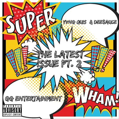 The Latest Issue, Pt. 2 - EP