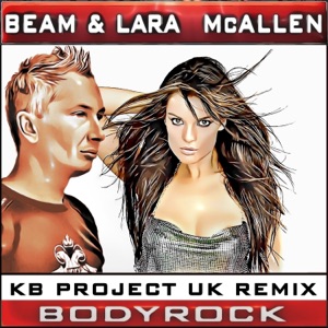 Bodyrock (Remixes) - Single