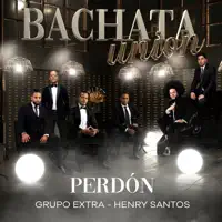Perdón — Henry Santos & Grupo Extra