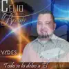 Celio Brenis - Que Felicidad
