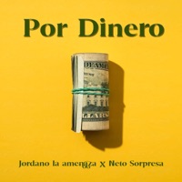 Por Dinero (feat. Neto Sorpresa) - Single - Jordano La Amenaza RD