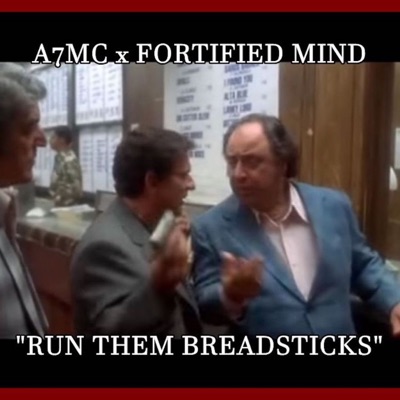 Run Them Breadsticks (feat. Fortified Mind) - Single