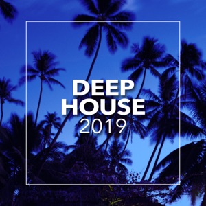 Deep House 2019