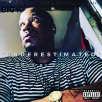 Underestimated - Single - Big K