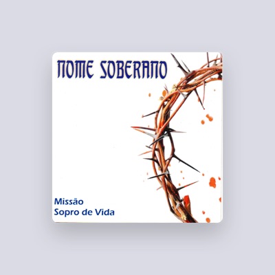 Listen to Missão Sopro de Vida, watch music videos, read bio, see tour dates & more!