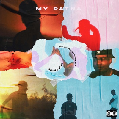 My Patna (feat. ZythaProphet) - Single