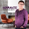 Marante - Agora Vai