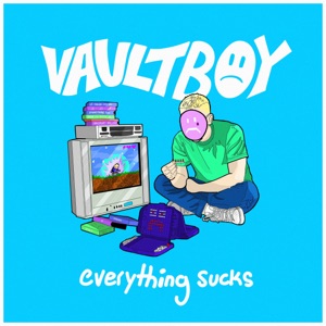 Vaultboy - Everything Sucks - Line Dance Musik