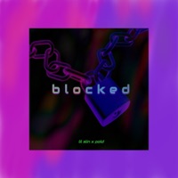 Blocked (feat. Pold) - Single - lil slin