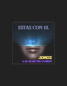 Dengarkan Jordi y su electro cumbia, tonton video musik, baca bio, lihat tanggal tur & lainnya!