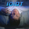 Idiot - Single